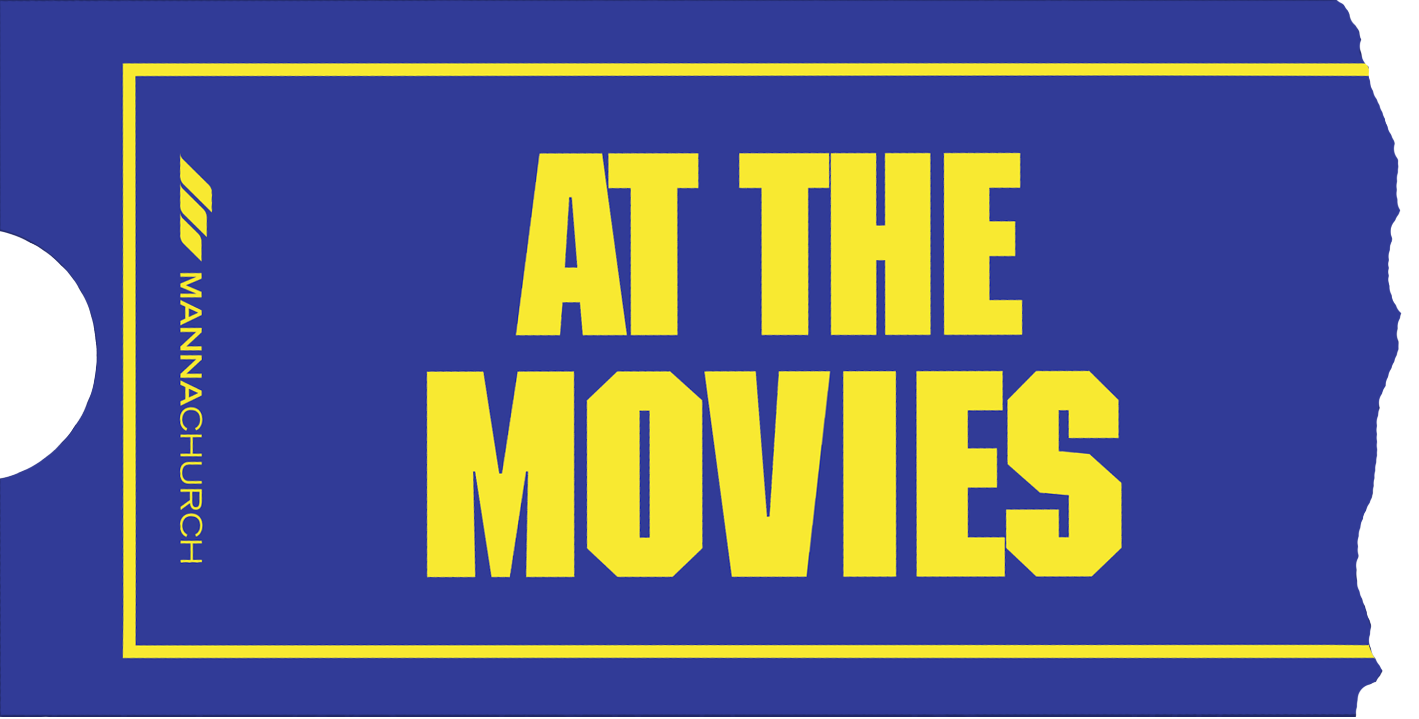 At The Movies at Manna Church